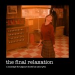 The Final Relaxation cover art The Final Relaxation cover art